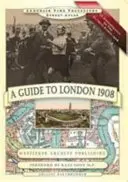 Útikalauz London 1908 - Az 1908-as olimpiai játékok emlékére - Guide to London 1908 - In Remembrance of the 1908 Olympic Games