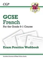 GCSE francia vizsga gyakorló munkafüzet - a 9-1. évfolyamhoz (válaszokkal együtt) - GCSE French Exam Practice Workbook - for the Grade 9-1 Course (includes Answers)