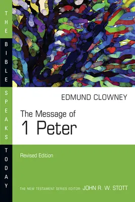 Az 1. Péter könyv üzenete - The Message of 1 Peter