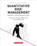 Quantitative Risk Management: Fogalmak, technikák és eszközök - Felülvizsgált kiadás - Quantitative Risk Management: Concepts, Techniques and Tools - Revised Edition