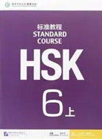 HSK Standard Course 6A - Tankönyv - HSK Standard Course 6A - Textbook