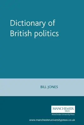 A brit politika szótára - Dictionary of British Politics