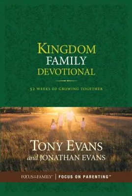 Kingdom Family Devotional: 52 hét együttnövekedés - Kingdom Family Devotional: 52 Weeks of Growing Together