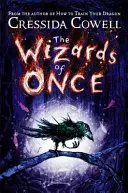 Wizards of Once - 1. könyv - Wizards of Once - Book 1