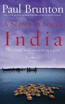 Keresés a titkos Indiában - A Search in Secret India