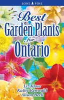 A legjobb kerti növények Ontario számára - Best Garden Plants for Ontario