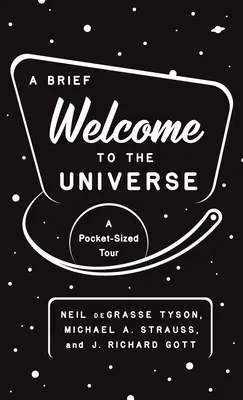 Rövid üdvözlet az Univerzumban: Egy zsebméretű túra - A Brief Welcome to the Universe: A Pocket-Sized Tour