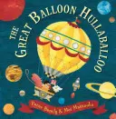 A nagy lufihullabál - Great Balloon Hullaballoo