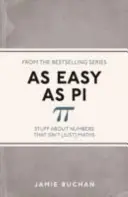 Olyan könnyű, mint a pí, 13: A számokról szóló dolgok, amelyek nem (csak) matematika - As Easy as Pi, 13: Stuff about Numbers That Isn't (Just) Maths