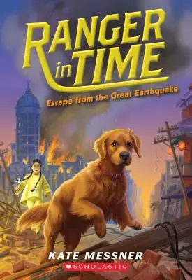 Menekülés a nagy földrengés elől (Ranger in Time #6), 6 - Escape from the Great Earthquake (Ranger in Time #6), 6