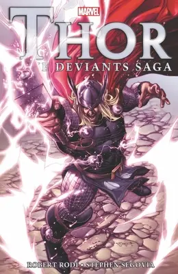 Thor: A deviánsok saga - Thor: The Deviants Saga