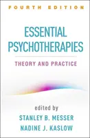 Alapvető pszichoterápiák, negyedik kiadás: Theory and Practice - Essential Psychotherapies, Fourth Edition: Theory and Practice