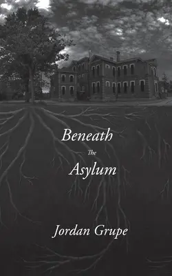 Az elmegyógyintézet alatt - Beneath the Asylum