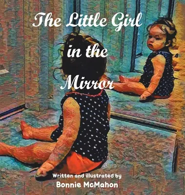 A kislány a tükörben - The Little Girl in the Mirror