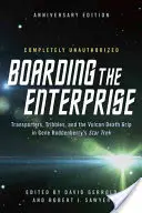 Az Enterprise fedélzetén: Gene Roddenberry Star Trekjének vulkáni halálfogása: Transzporterek, tribblik és a vulkáni halálfogás - Boarding the Enterprise: Transporters, Tribbles, and the Vulcan Death Grip in Gene Roddenberry's Star Trek