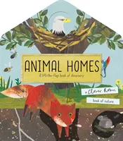 Állati otthonok - Felemelős felfedezőkönyv - Animal Homes - A lift-the-flap book of discovery