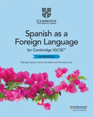 Cambridge Igcse(tm) Spanish as a Foreign Language Workbook (Spanyol mint idegen nyelv munkafüzet) - Cambridge Igcse(tm) Spanish as a Foreign Language Workbook