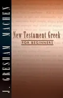 Újszövetségi görög kezdőknek - New Testament Greek for Beginners