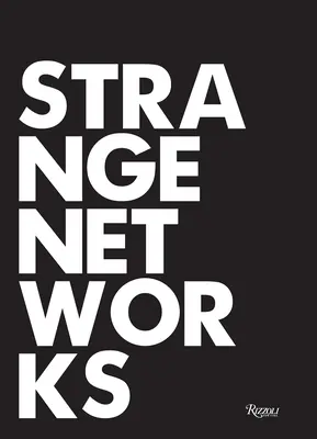 Furcsa hálózatok - Strange Networks