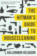 A bérgyilkosok útmutatója a szobatisztasághoz - The Hitman's Guide to Housecleaning