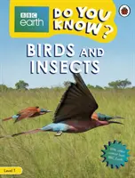 Madarak és rovarok - BBC Do You Know...? Level 1 - Birds and Insects - BBC Do You Know...? Level 1