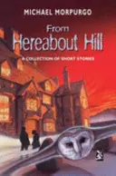 A Hereabout Hillről - From Hereabout Hill