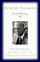 Howard Thurman: Alapvető írások - Howard Thurman: Essential Writings