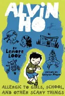 Alvin Ho: Allergiás a lányokra, az iskolára és egyéb ijesztő dolgokra - Alvin Ho: Allergic to Girls, School, and Other Scary Things