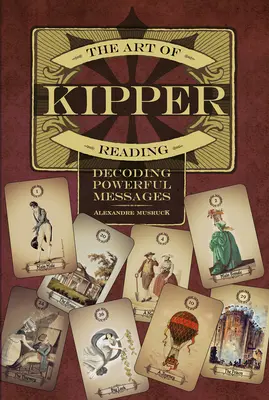 A cipszerolvasás művészete: Az erőteljes üzenetek dekódolása - The Art of Kipper Reading: Decoding Powerful Messages
