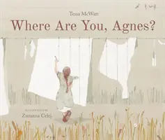 Hol vagy, Ágnes? - Where Are You, Agnes?