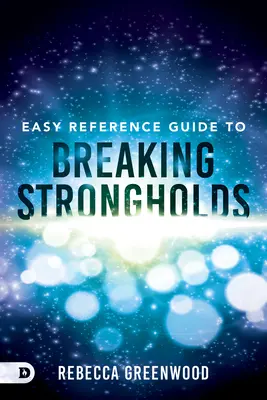 Egyszerű útmutató az erődök megtöréséhez - Easy Reference Guide to Breaking Strongholds