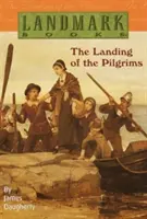 A zarándokok partraszállása - The Landing of the Pilgrims