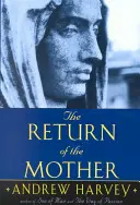 Az Anya visszatérése - The Return of the Mother