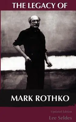 Mark Rothko öröksége - The Legacy of Mark Rothko