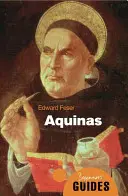 Aquinói: Aquinász: Egy kezdő útmutató - Aquinas: A Beginner's Guide