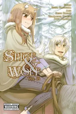 Fűszer és Farkas, 15. kötet (Manga) - Spice and Wolf, Vol. 15 (Manga)