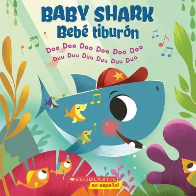 Baby Shark/Beb Tiburn: Doo Doo Doo Doo Doo Doo Doo Doo Doo/Duu Duu Duu Duu Duu Duu Duu Duu Duu Duu Duu - Baby Shark/Beb Tiburn: Doo Doo Doo Doo Doo Doo/Duu Duu Duu Duu Duu Duu