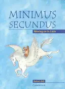 Minimus Secundus: Továbblépés latinul - Minimus Secundus: Moving on in Latin