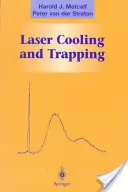 Lézerhűtés és csapdázás - Laser Cooling and Trapping