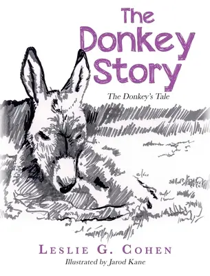 A szamármese: A szamár története - The Donkey Story: The Donkey's Tale