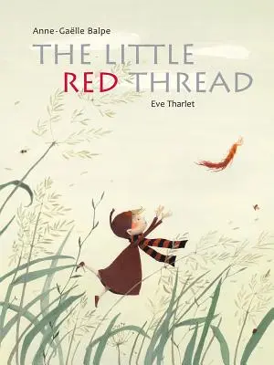 A kis piros fonál - The Little Red Thread