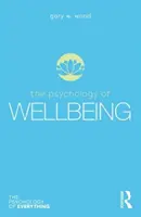 A jólét pszichológiája - The Psychology of Wellbeing