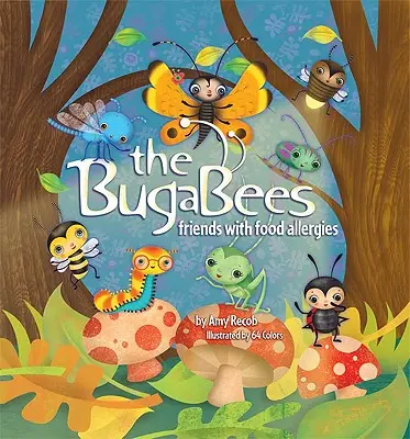 A BugaBees: Barátok ételallergiával - The BugaBees: Friends with Food Allergies
