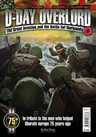 D-Day Overlord - A nagy invázió és a normandiai csata - D-Day Overlord - The Great Invasion and the Battle for Normandy