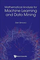 Matematikai elemzés a gépi tanuláshoz és adatbányászathoz - Mathematical Analysis for Machine Learning and Data Mining