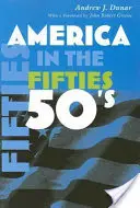 Amerika az ötvenes években - America in the Fifties