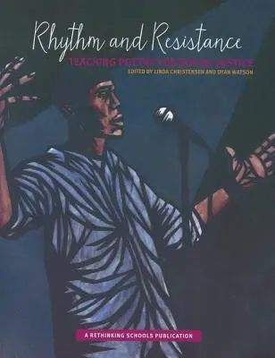 Ritmus és ellenállás: Költészet tanítása a társadalmi igazságosságért - Rhythm and Resistance: Teaching Poetry for Social Justice