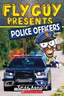 Fly Guy Presents: Rendőrök (Scholastic Reader, 2. szint), 11 - Fly Guy Presents: Police Officers (Scholastic Reader, Level 2), 11