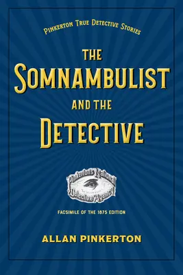 A nyomozó és a szomnambulista - The Detective and the Somnambulist