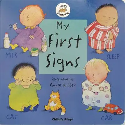 Az első jeleim: Amerikai jelnyelv - My First Signs: American Sign Language